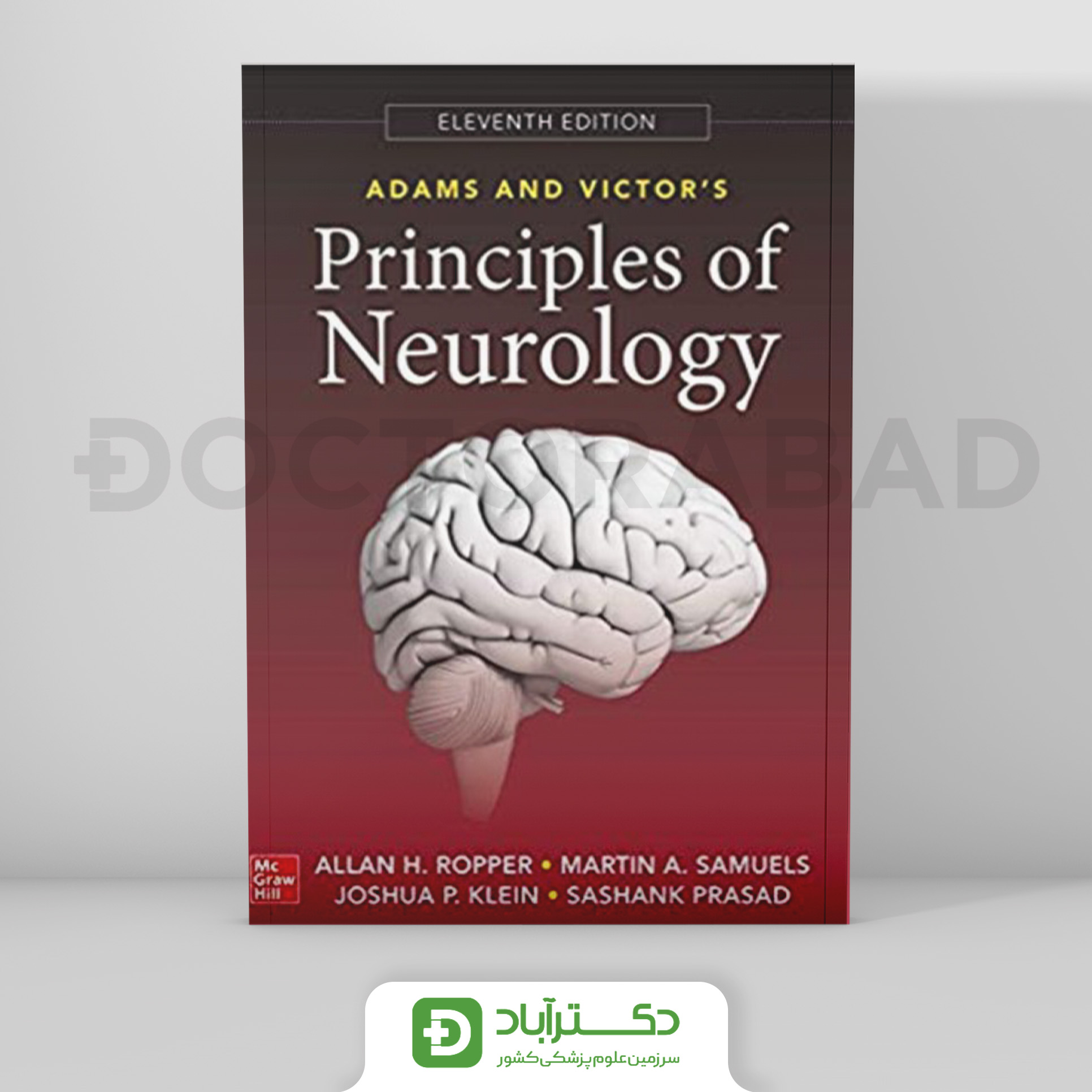 Adams and Victor&#39;s Principles of Neurology [ハードカバー] Ropper， Allan H.， M.D.、 Samuels， Martin A.， M.D.、 ， Joshua P.， M.D.， Ph.D.; Prasad， Sashank Adams and Victor's Principles of Neurology, Twelfth Edition