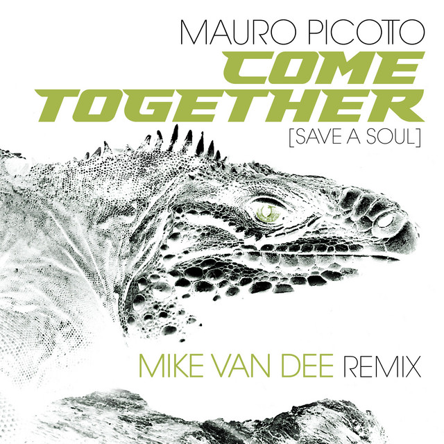 Come Together (Save A Soul) - Mike Van Dee Remix Extended