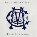 McCartney: Movement IV: Ecce Cor Meum