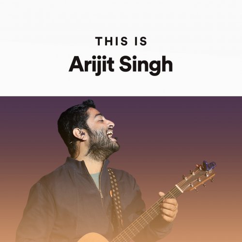 This Is Arijit Singh