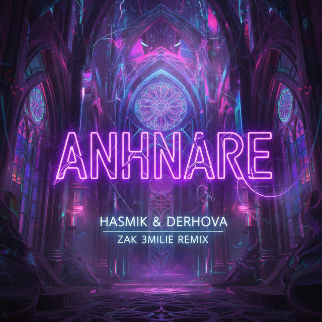 Anhnare - Zak 3milie Remix