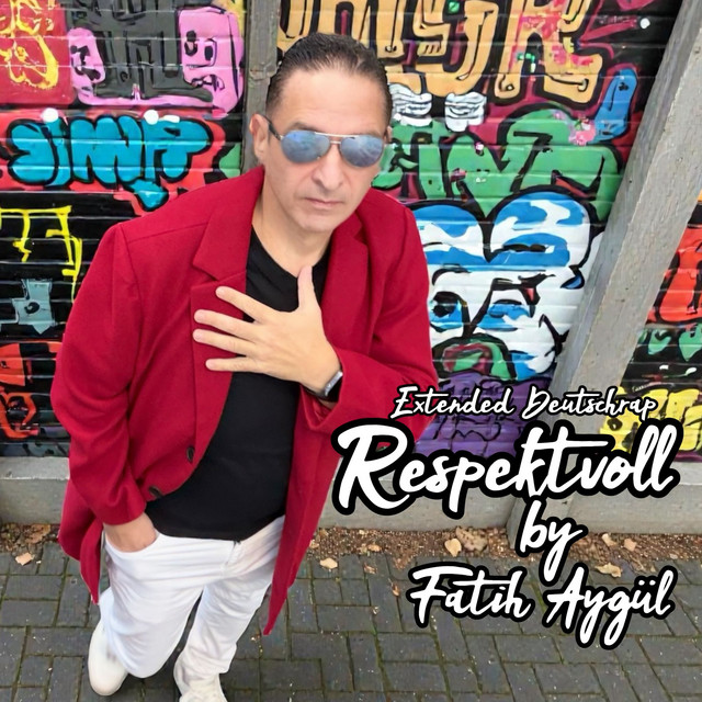 Respektvoll - Extended Deutschrap