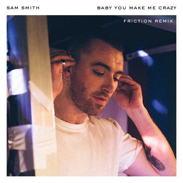 Baby, You Make Me Crazy - Friction Remix
