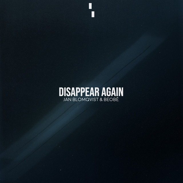 Disappear Again