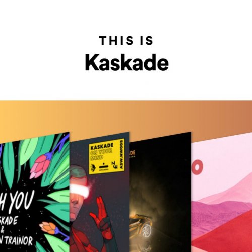 This Is Kaskade