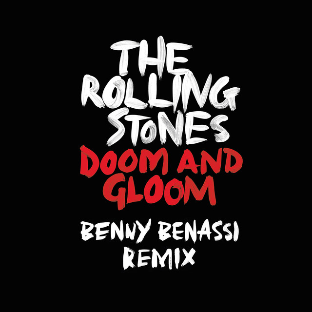 Doom And Gloom - Benny Benassi Remix