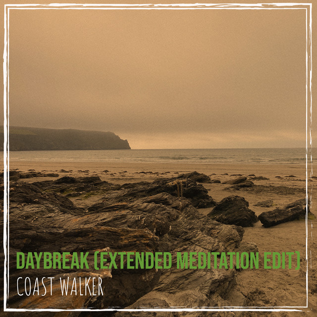 Daybreak - Extended Meditation Edit