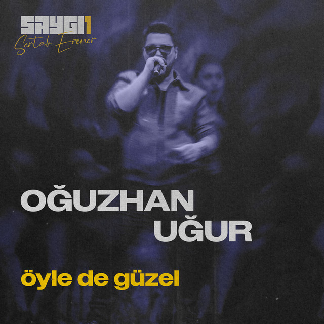 Öyle De Güzel - SAYGI1