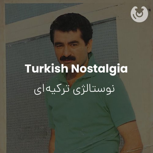 Turkish Nostalgia