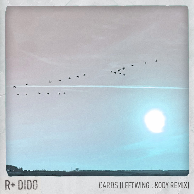 Cards - Leftwing : Kody Remix - Edit