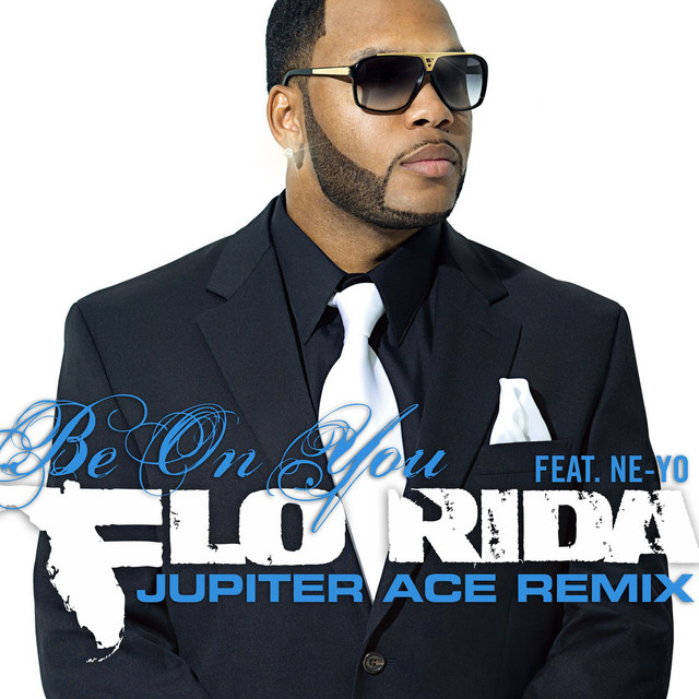 Be on You (feat. Ne-Yo) - Jupiter Ace Remix