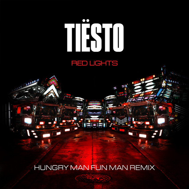 Red Lights - Hungry Man Fun Man Remix