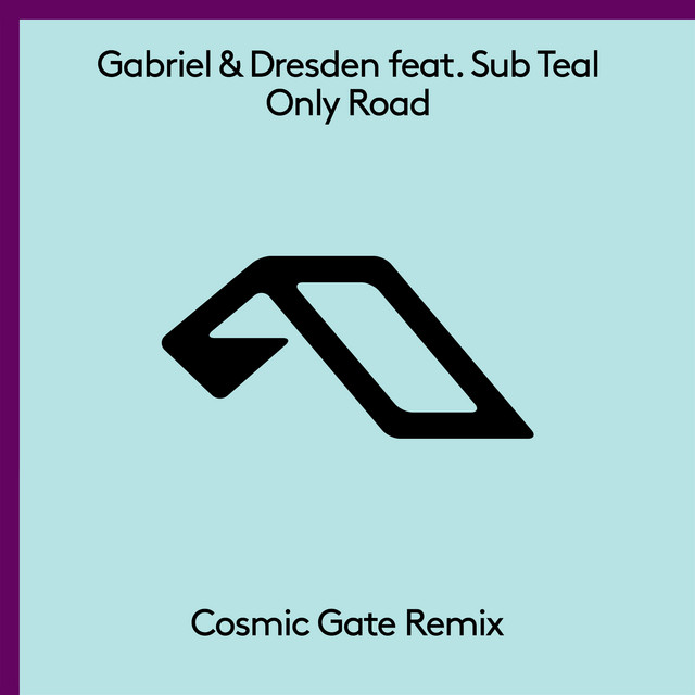 Only Road - Cosmic Gate Extended Mix