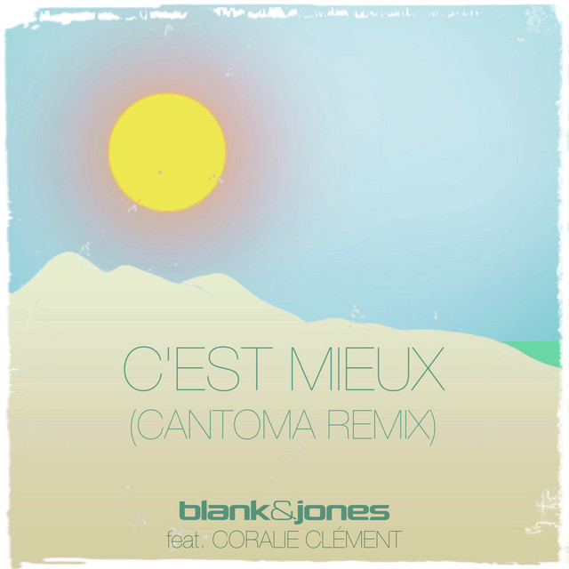 C'est Mieux - Cantoma Remix