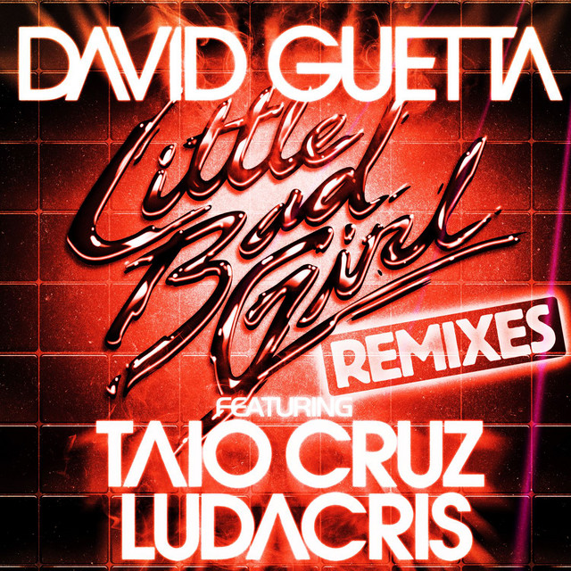 Little Bad Girl (feat. Taio Cruz & Ludacris) - Norman Doray Remix