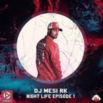 DJ Mesi RK