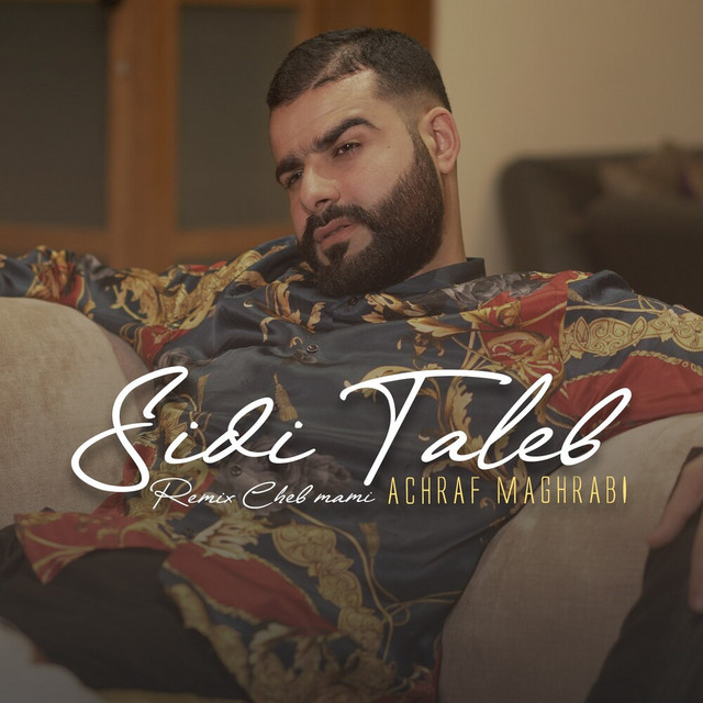 Sidi Taleb (Remix Cheb Mami)