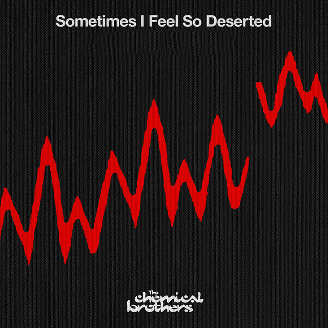 Sometimes I Feel So Deserted - C2 Trigger Rmx