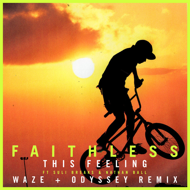 This Feeling - feat. Suli Breaks & Nathan Ball - Waze & Odyssey Remix - Edit