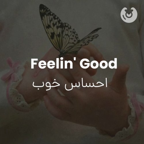 feelin' good
