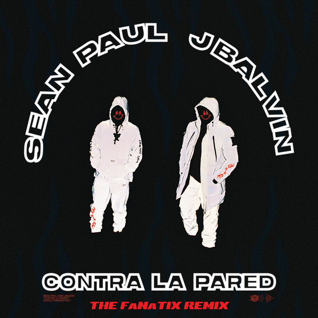 Contra La Pared - The FaNaTiX Remix