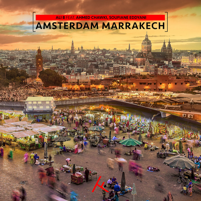 Amsterdam Marrakech (feat. Ahmed Chawki & Soufiane Eddyani) - Instrumental