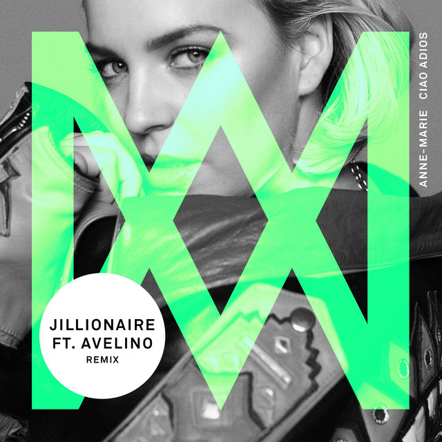 Ciao Adios - Jillionaire Remix; feat. Avelino