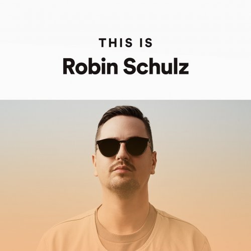 This Is Robin Schulz