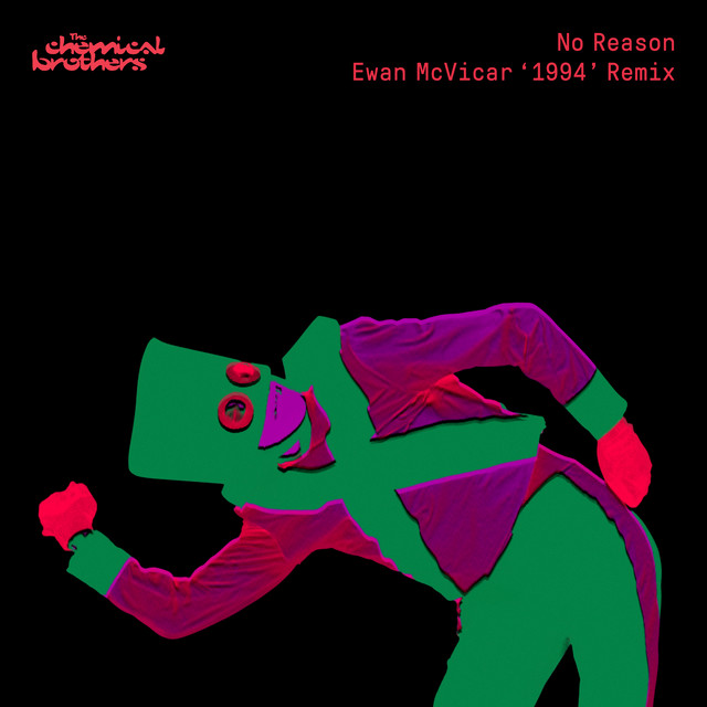 No Reason - Ewan McVicar '1994' Remix