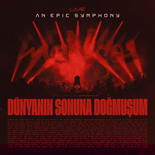 Dünyanın Sonuna Doğmuşum - 4 Haziran 2023 Harbiye Açıkhava