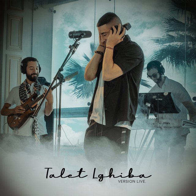 Talet Lghiba - Version Live