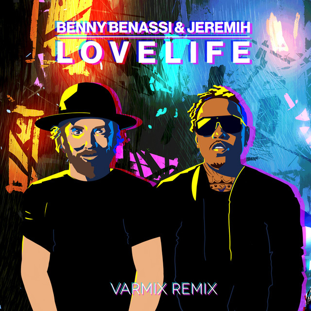LOVELIFE (with Jeremih) - Varmix Remix