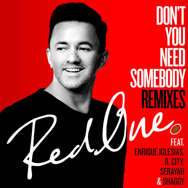 Don't You Need Somebody (feat. Enrique Iglesias, R. City, Serayah & Shaggy) - Savi x Lema Remix