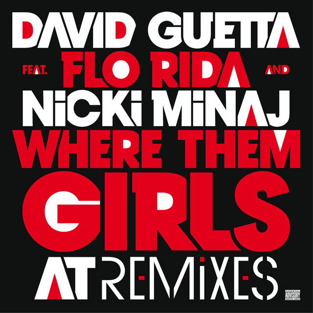 Where Them Girls At (feat. Nicki Minaj & Flo Rida) - Daddy's Groove Remix