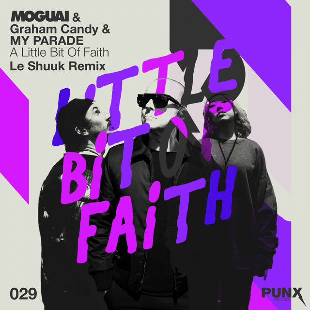 A Little Bit of Faith - le Shuuk Remix