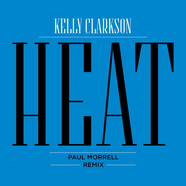 Heat - Paul Morrell Remix