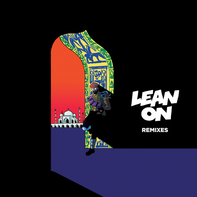 Lean On - Ephwurd & ETC!ETC! Remix