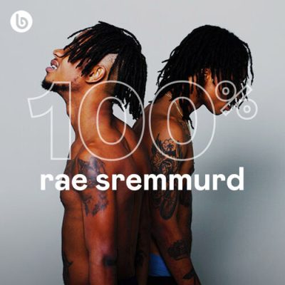 100% Rae Sremmurd