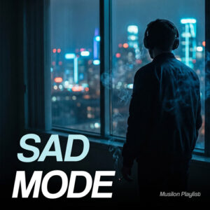 Sad Mode