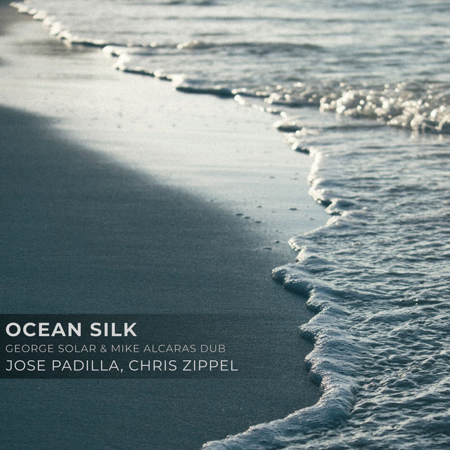 Ocean Silk - George Solar & Mike Alcaras Dub