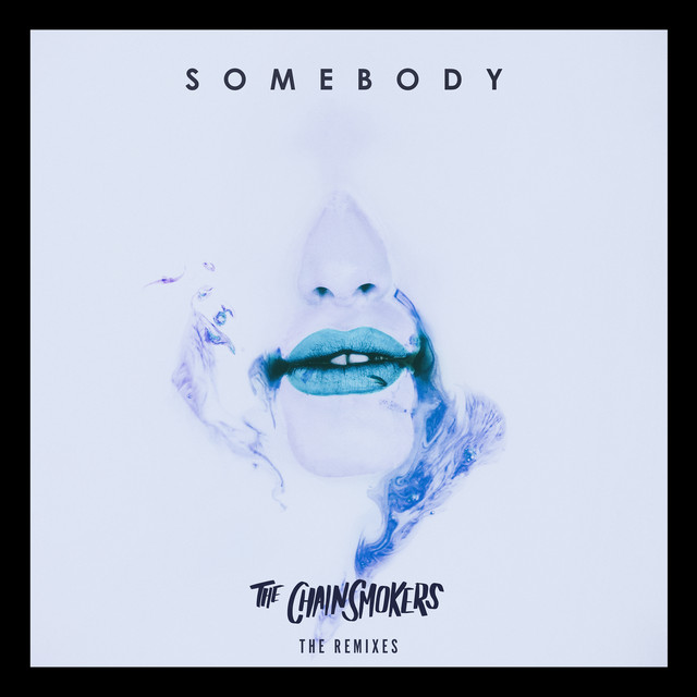 Somebody - Sippy Remix