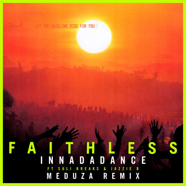 Innadadance (feat. Suli Breaks & Jazzie B) (Meduza Remix) (Edit)