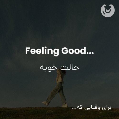 Feeling Good...