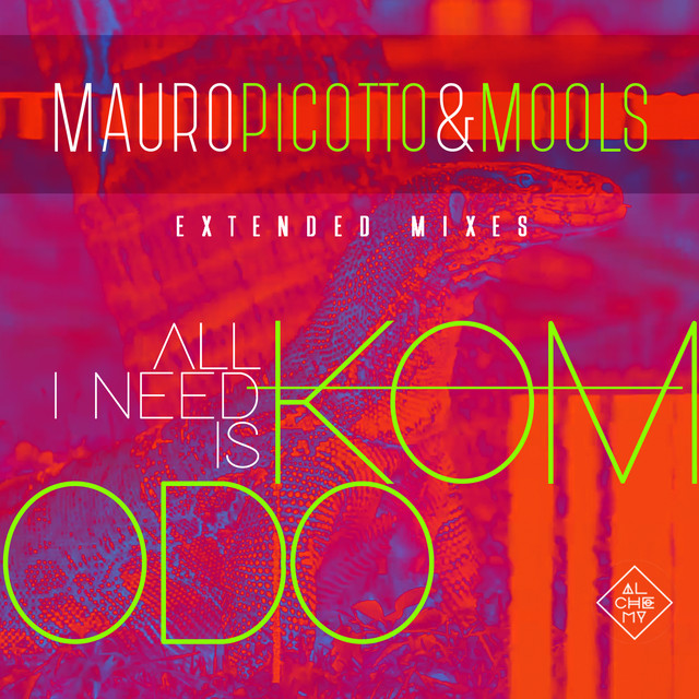 All I Need Is Komodo - Pagano Mix