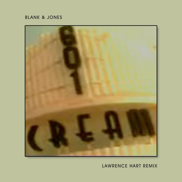 Cream - Lawrence Hart Remix