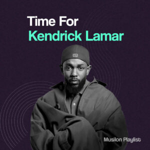 Time For Kendrick Lamar