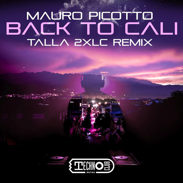 Back To Cali (Talla 2xlc Original Mix)