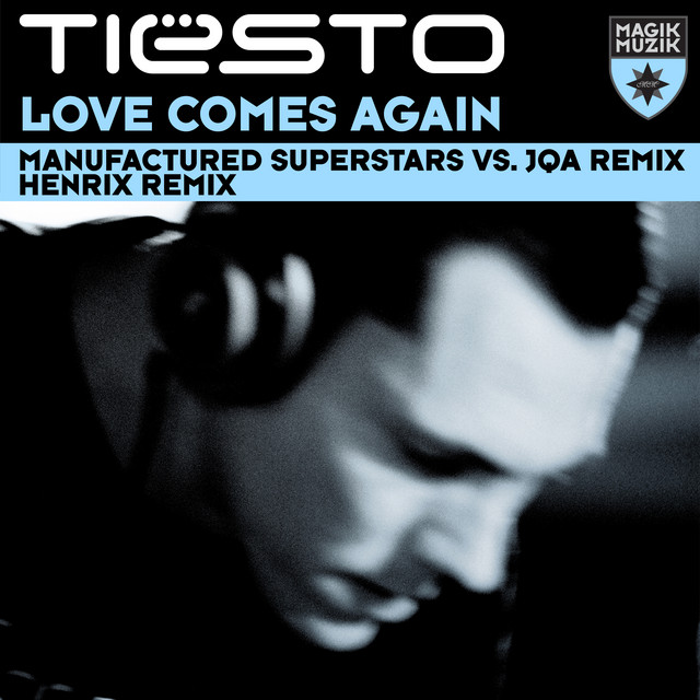Love Comes Again (feat. BT) - Manufactured Superstars vs. JQA Remix