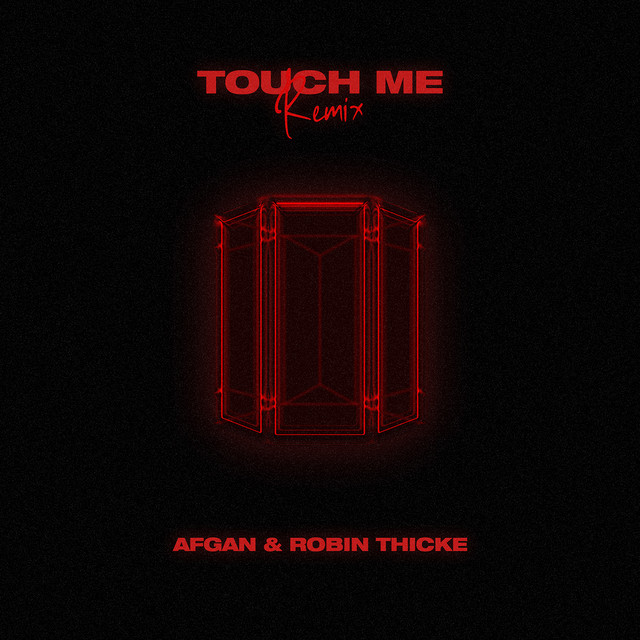 touch me - remix