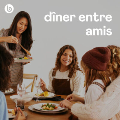 Dîner entre amis (Playlist)